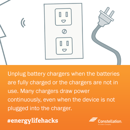 energy saving tip - unplug battery chargers when they are fully charged